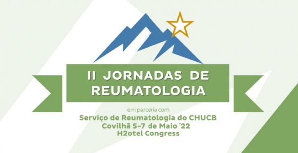 Estão a chegar as II Jornadas do Serviço de Reumatologia do CHUCB