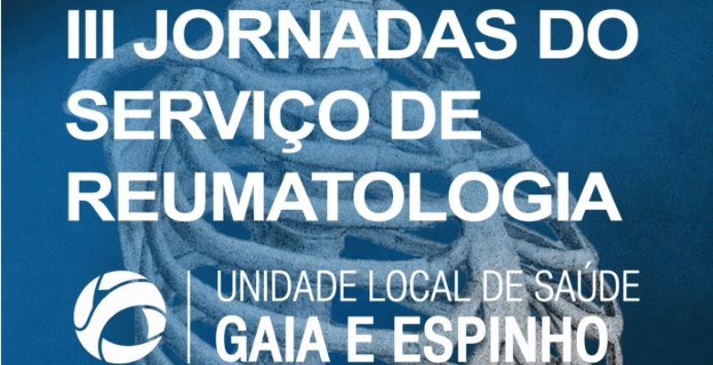 Save the date: III Jornadas do Serviço de Reumatologia ocorrem em janeiro